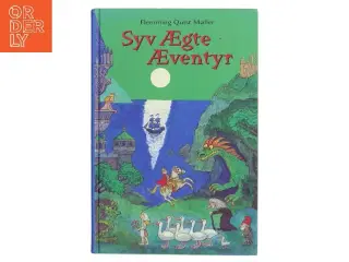 Syv ægte æventyr af Flemming Quist Møller (Bog)