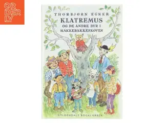 Klatremus og de andre dyr i Hakkebakkeskoven (Ved Halfdan Rasmussen) af Thorbjørn Egner (Bog)