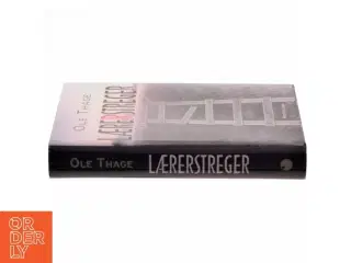 Lærerstreger : en dannelseskrimi af Ole Thage (Bog)