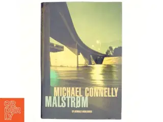 Malstrøm af Michael Connelly (Bog)