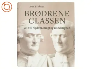 Brødrene Classen af John Erichsen, Margrethe II (drottning av Danmark) (Bog)