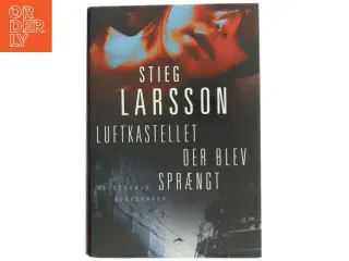 Luftkastellet der blev sprængt af Stieg Larsson (Bog)