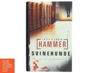 Lotte & Søren Hammer, Svinehunde