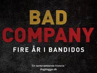 Peter Graae: "Bad Company. Fire år i Bandidos"