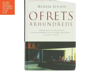 Ofrets århundrede af Henrik Jensen (f. 1947) (Bog)
