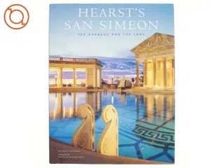 Hearst&#39;s San Simeon af Victoria Kastner (Bog)