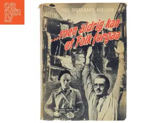 ...men aldrig kan et Folk forgaa af Poul Overgaard Nielsen (Bog)