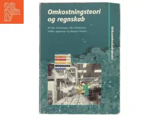 Omkostningsteori og regnskab af John Christensen (f. 1949) (Bog)