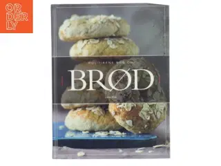 Politikens bog om brød af Lone Kjær (Bog)