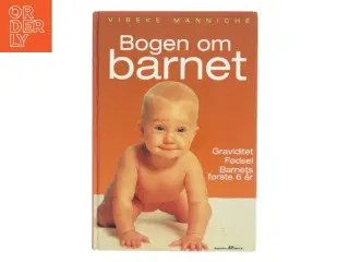 Bogen om barnet af Vibeke Manniche (Bog)