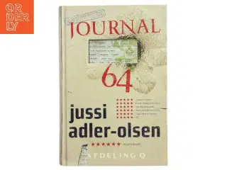 Journal 64 : krimithriller af Jussi Adler-Olsen (Bog)