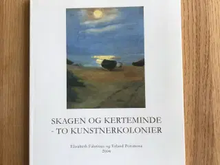 Skagen og Kerteminde - To Kunstnerkolonier