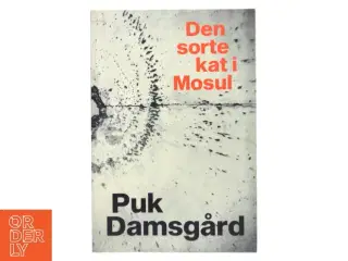 Den sorte kat i Mosul af Puk Damsgård Andersen (Bog)