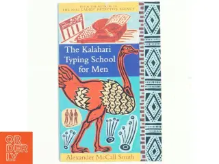 The Kalahari Typing School for men af Alexander McCall Smith (Bog)