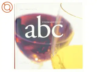 Vinsmagningens abc af Lars Torstenson (Bog)