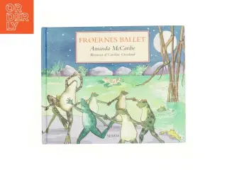 Frøernes ballet af Amanda McCardie, Caroline Crossland (Bog)