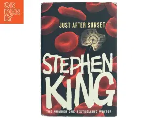 Just after sunset : stories af Stephen King (f. 1947) (Bog)