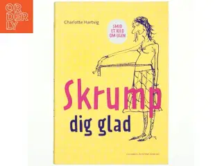 Skrump dig glad af Charlotte Hartvig