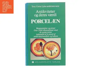 Antikviteter og deres værdi: Porcelæn af Tony Curtis (Bog)
