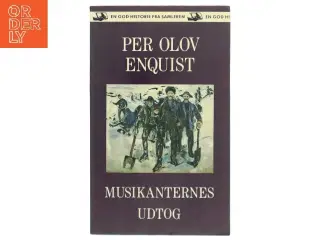 Musikanternes Udtog af Per Olov Enquist (Bog)