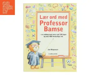 Lær ord med professor Bamse : en ordbog med mere end 100 låger og over 400 forskellige ord af Jan Mogensen (f. 1945) (Bog)