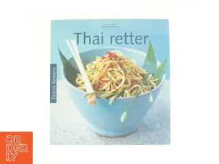 Thai retter - tidens køkken