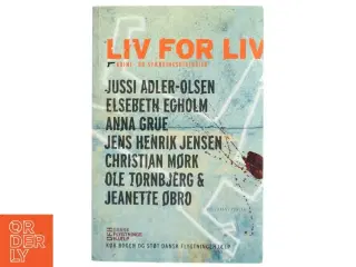 Liv for liv af Anna Grue (Bog)