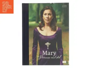 Mary - prinsesse med stil (Bog)