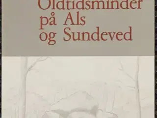 Oldtidsminder på Als og Sundeved