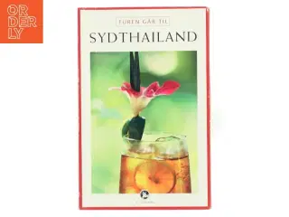 Turen går til Sydthailand af Thomas Tafteberg Jakobsen (Bog)