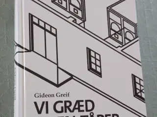 Vi græd uden tårer