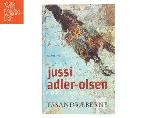 Fasandræberne af Jussi Adler-Olsen (Bog)