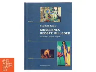 Museernes bedste billeder af Poul Erik Tøjner (Bog)