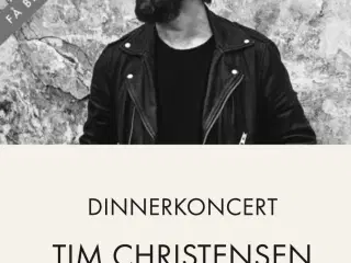 Billetter til Tim Christensen Dinnerkoncert