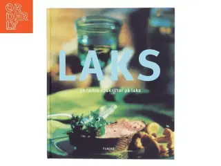 Laks : 50 lækre opskrifter på laks (Bog)