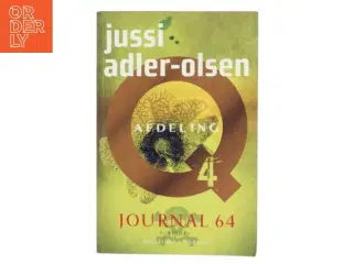Journal 64 : krimithriller af Jussi Adler-Olsen (Bog)