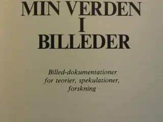 min verden i billeder. billed-dokumentationer for 