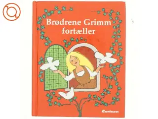 Brødrene Grimm fortæller af J. L. K. Grimm, W. K. Grimm (Bog)