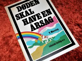 Døden skal have en årsag,  T. Morsing