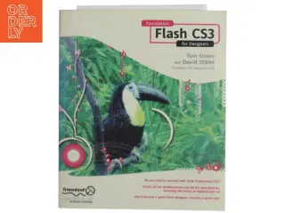 Foundation Flash CS3 for Designers af David Stiller, Tom Green (Bog)