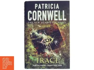 &#39;Trace&#39; af Patricia D. Cornwell (bog)