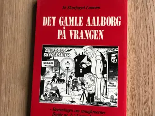 Det Gamle Aalborg På Vrangen