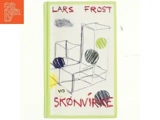 Lars Frost, Skønvirke