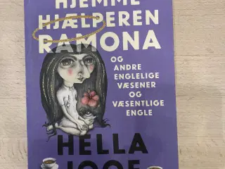 Hjemmehjælperen Ramona og andre englelige væsener,