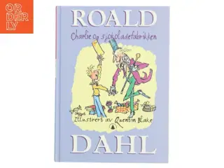 Charlie og sjokoladefabrikken af Roald Dahl (Bog)