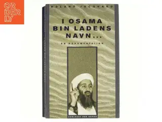 I Osama bin Ladens navn - af Roland Jacquard (Bog)