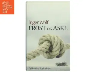 Frost og Aske af Inger Wolf