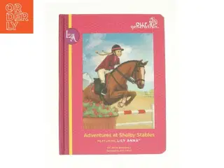 Our Generation: Adventures at Shelby Stables af Julie Driscoll (Bog)