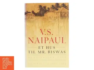 Et hus til mr. Biswas : roman af V. S. Naipaul (Bog)