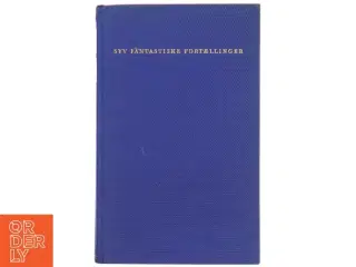Syv Fantastiske Fortællinger af Karen Blixen (Bog)